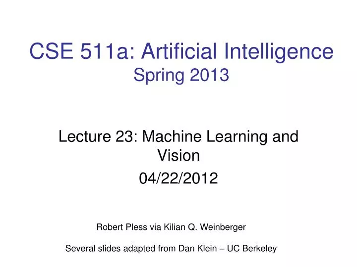 cse 511a artificial intelligence spring 2013