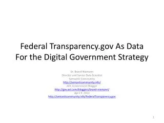 Federal Transparency As Data For the Digital Government Strategy