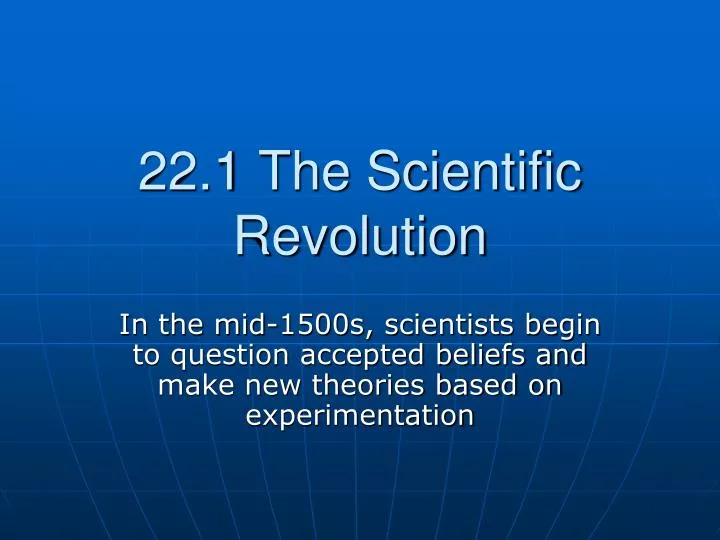 22 1 the scientific revolution
