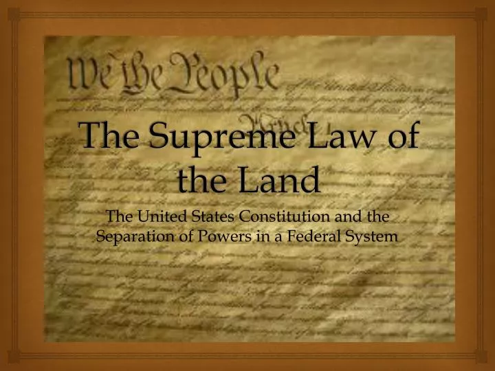 the supreme law of the land