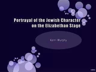 Portrayal of the Jewish Character on the Elizabethan Stage