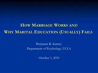 How Marriage Works and Why Marital Education (Usually) Fails