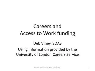 Careers and Access to Work funding