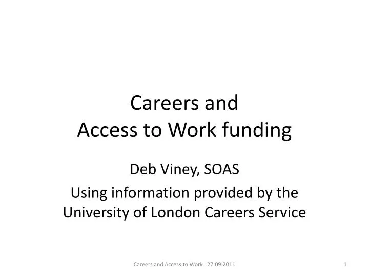 careers and access to work funding