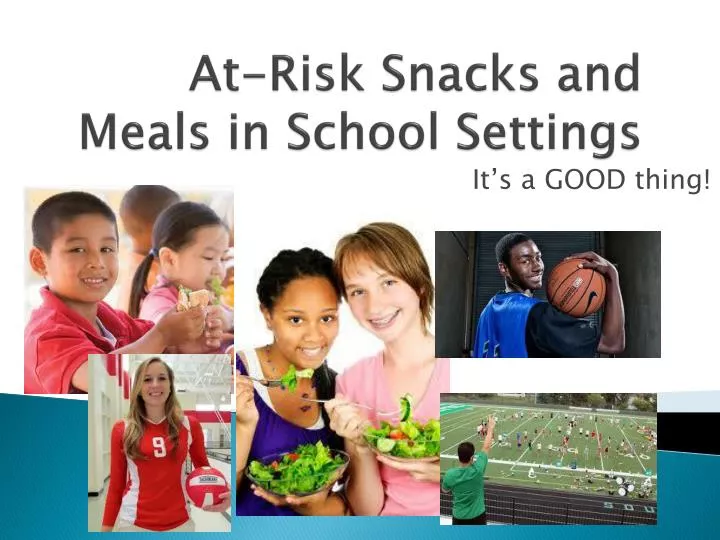 at risk snacks and meals in school settings