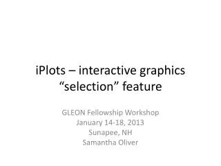 iPlots – interactive graphics “selection” feature