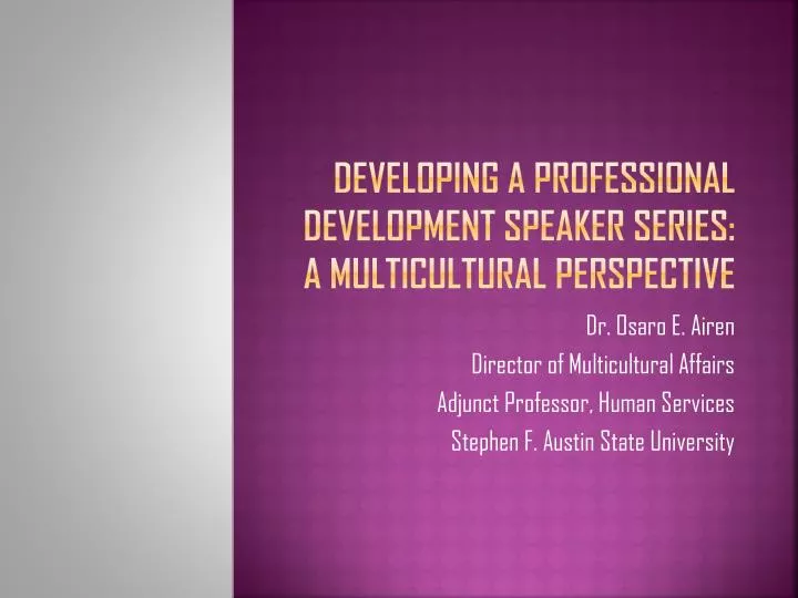 developing a professional development speaker series a multicultural perspective