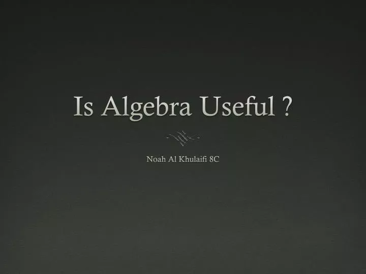 is algebra useful