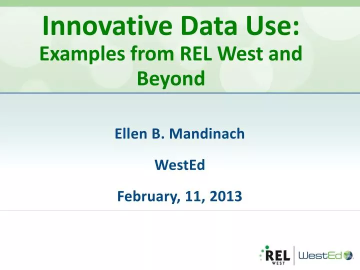 innovative data use examples from rel west and beyond