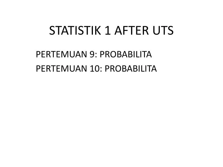 statistik 1 after uts