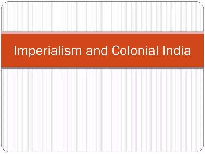 imperialism and colonial india