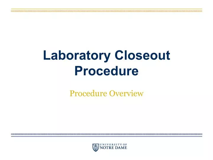 laboratory closeout procedure