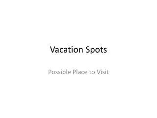 vacation spots