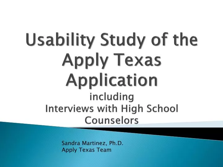 usability study of the apply texas application including interviews with high school counselors