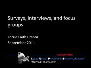 Surveys, interviews, and focus groups
