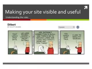 Making your site visible and useful