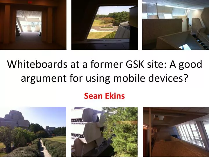 whiteboards at a former gsk site a good argument for using mobile devices