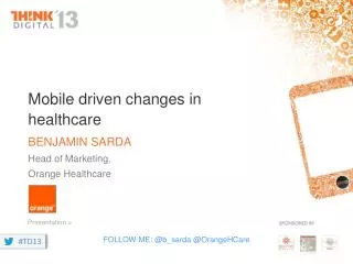 Mobile driven changes in healthcare