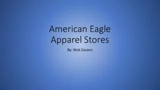 American Eagle Apparel Stores