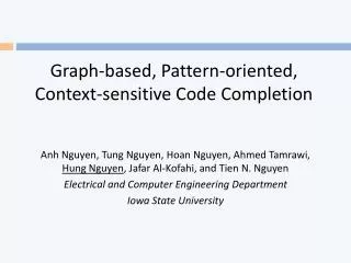 Graph-based, Pattern-oriented, Context-sensitive Code Completion