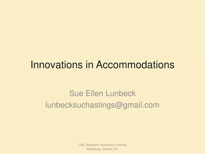 innovations in accommodations