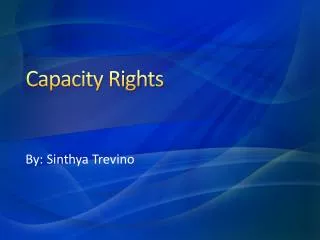 Capacity Rights