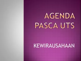 agenda pasca uts