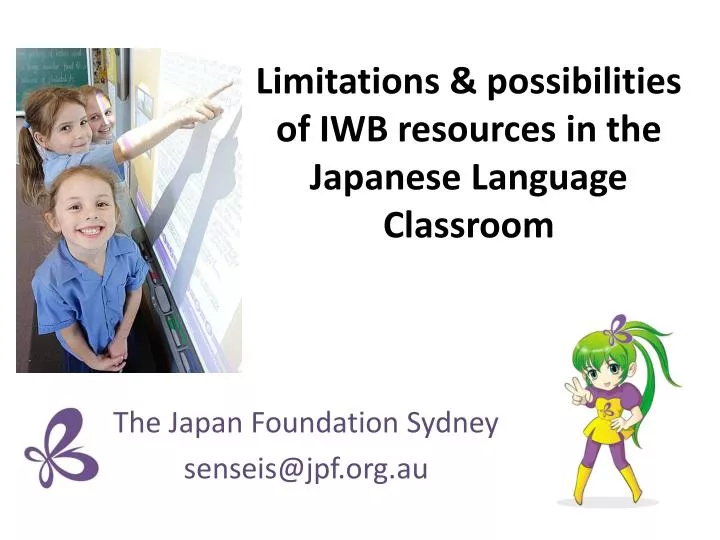 limitations possibilities of iwb resources in the japanese language classroom