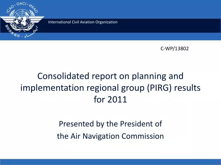 consolidated report on planning and implementation regional group pirg results for 2011