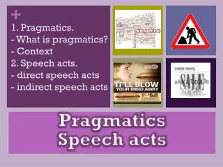 Pragmatics Speech acts