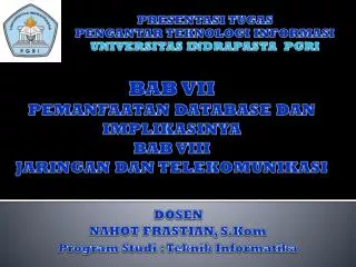 presentasi tugas pengantar teknologi informasi universitas indrapasta pgri