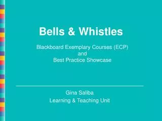 bells whistles