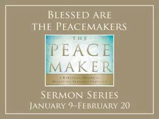 Blessed are the Peacemakers