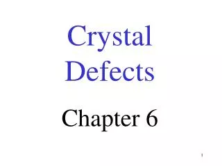 Crystal Defects Chapter 6