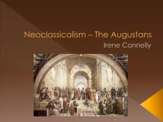 Neoclassicalism – The Augustans
