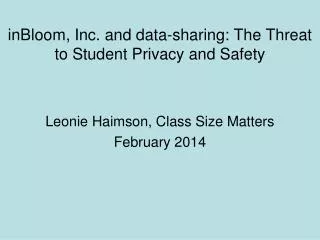 inBloom , Inc . and data-sharing: The Threat to Student Privacy and Safety