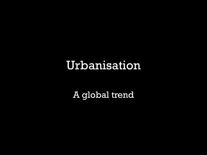 urbanisation