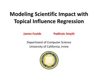 Modeling Scientific Impact with Topical Influence Regression