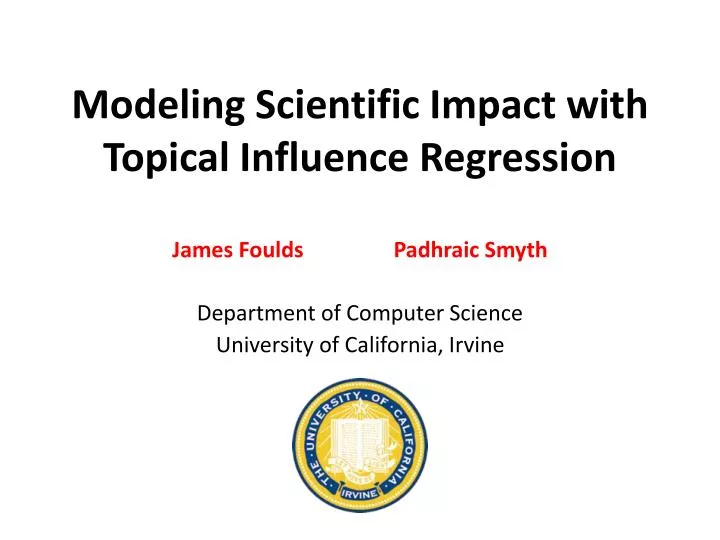 modeling scientific impact with topical influence regression