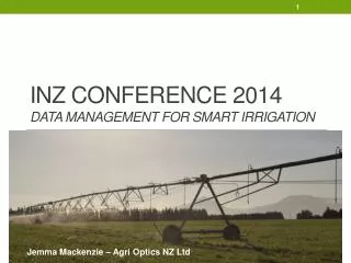 INZ Conference 2014 Data management for Smart Irrigation