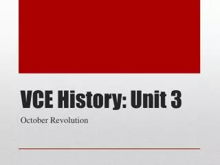 VCE History: Unit 3