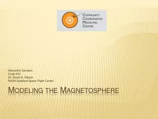 Modeling the Magnetosphere
