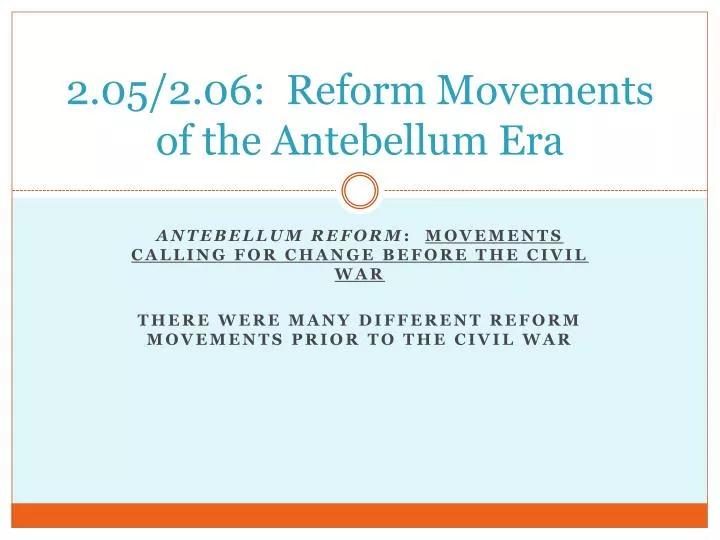 2 05 2 06 reform movements of the antebellum era