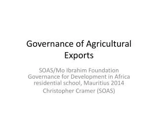 Governance of Agricultural Exports