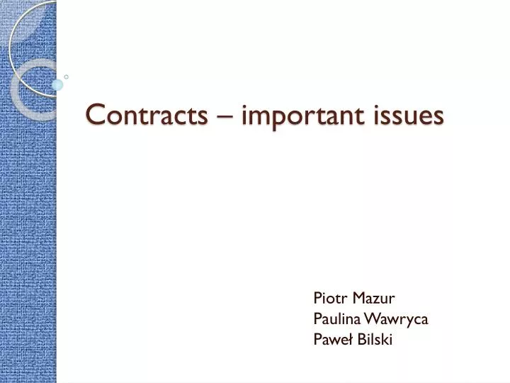 contracts important issues