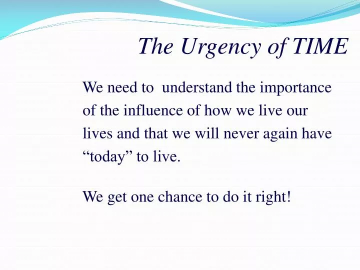 the urgency of time