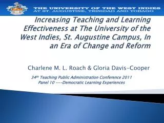 Charlene M. L. Roach &amp; Gloria Davis-Cooper 34 th Teaching Public Administration Conference 2011