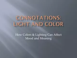 Connotations: Light and color