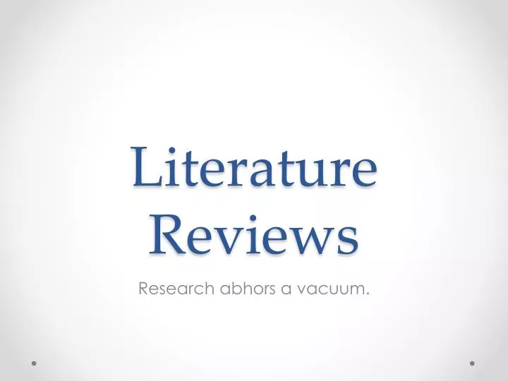 literature reviews
