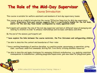The Role of the Mid-Day Supervisor